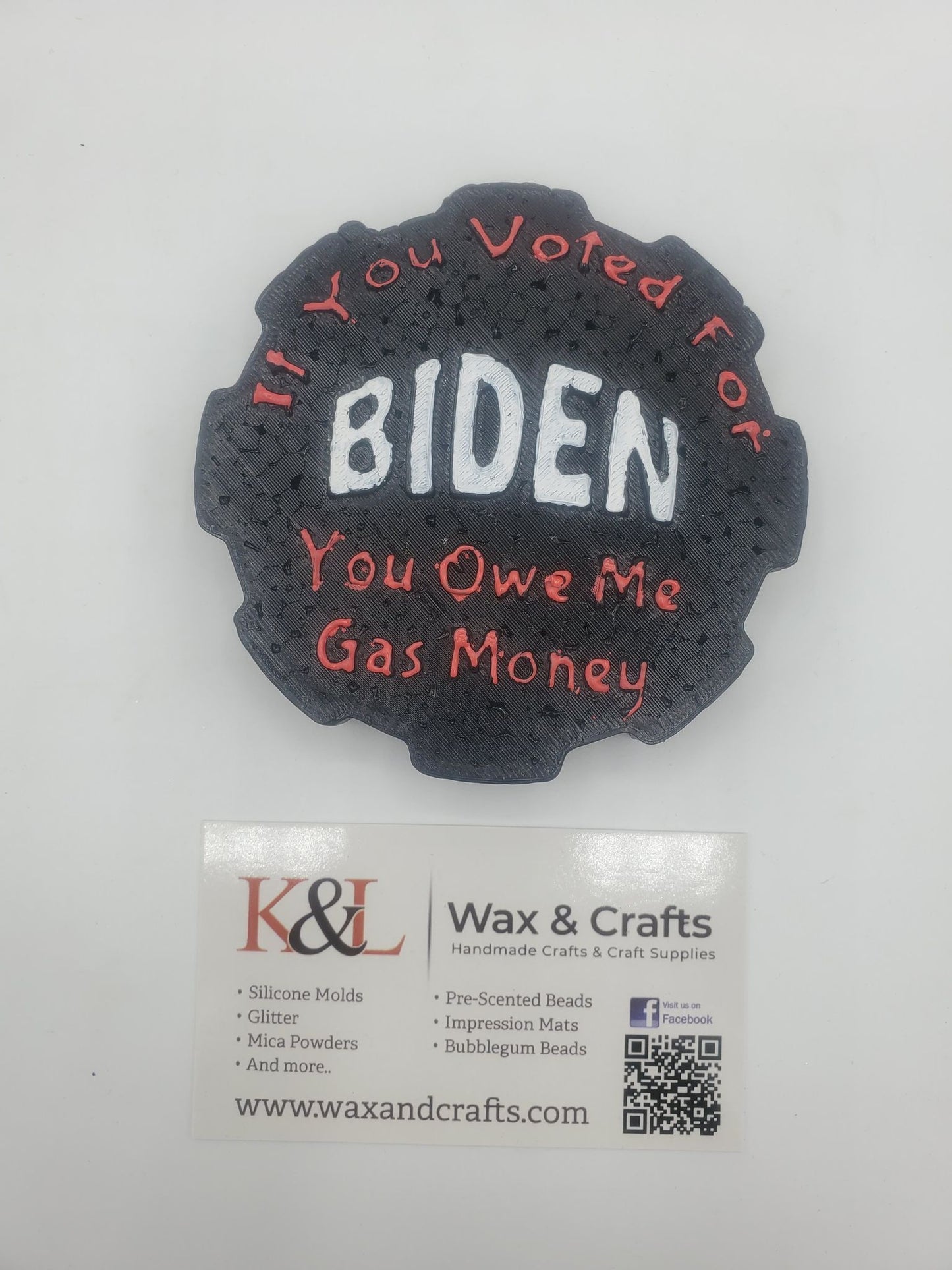 If You Voted For Biden Freshie Mold