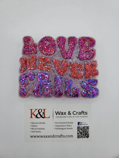 Love Never Fails Freshie Mold